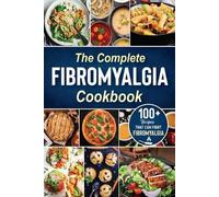 Maria Lancasters The complete Fibromyalgia Cookbook (Tascabile)