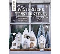 Maria Landes Winterliche Fensterszenen: Ideen für effektvoll (Copertina rigida)