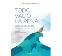 María Laura Tramezzani Todo Valió La Pena (Tascabile)