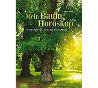 Maria Leondin Mein Baumhoroskop: Die Weisheit des keltischen (Copertina rigida)