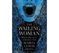 Maria Lewis The Wailing Woman (Tascabile)