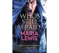 Maria Lewis Who's Still Afraid? (Tascabile)