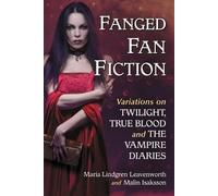 Maria Lindgren Leavenworth Malin Isaksson Fanged Fan Fiction (Tascabile)