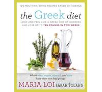 Maria Loi Sarah Toland The Greek Diet (Tascabile)