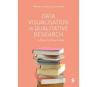 Maria Lorono-Leturiondo Data Visualisation in Qualitative Research (Tascabile)
