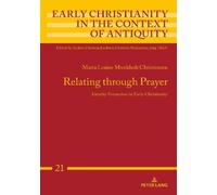 Maria Louise Munkholt Christensen Relating through Prayer (Copertina rigida)