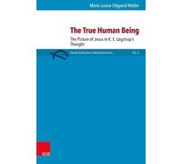 Maria Louise Odgaard Moller The True Human Being (Copertina rigida)