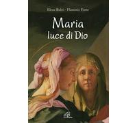Maria, luce di Dio