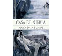 María Luisa Bombal Casa de niebla (Tascabile)
