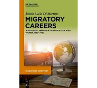Maria Luisa Di Martino Migratory Careers (Copertina rigida)