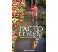 Maria Luisa Montalvo Pacto de Almas (Tascabile)