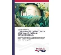 María Luján Lóp Comunidades Energéticas Y Acceso a la Energía, Defin (Tascabile)