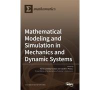 Maria Luminita Mathematical Modeling and Simulation in Mecha (Copertina rigida)