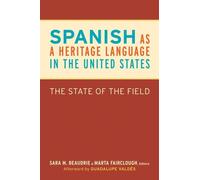 Maria M. Carreir Spanish as a Heritage Language in the United State (Tascabile)