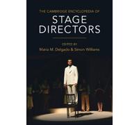 Maria M. Delgad The Cambridge Encyclopedia of Stage Director (Copertina rigida)