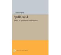 Maria M. Tatar Spellbound (Tascabile) Princeton Legacy Library