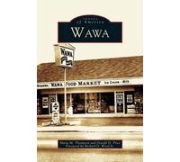 Maria M Thompson Donald H Price Foreword Richard D Wood Wawa (Copertina rigida)