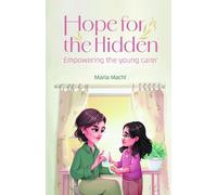 Maria Machi Hope for the Hidden (Tascabile)