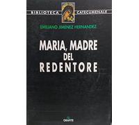 Maria, madre del redentore