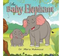 Maria Mahmood The Baby Elephant (Tascabile)