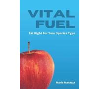 Maria Manazza Vital Fuel (Tascabile)