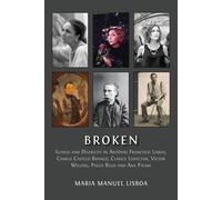 Maria Manuel Li Broken: Illness and Disability in Antônio Francisco (Tascabile)