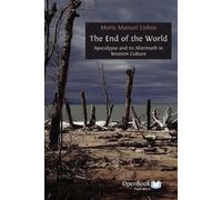 Maria Manuel Lisboa The End of the World (Tascabile)