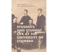 Maria Manuela Tavares Ribeiro Students and student life at the Unive (Tascabile)