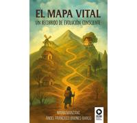 María Manzano Sánchez El mapa vital: Un recorrido de evolución cons (Tascabile)