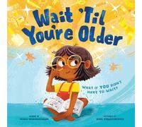 Maria Marianayagam Wait 'Til You're Older (Copertina rigida)