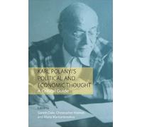 Maria Markantonatou Karl Polanyi's Political and Economic Thought (Tascabile)
