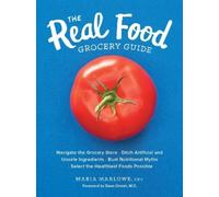Maria Marlowe The Real Food Grocery Guide (Tascabile)