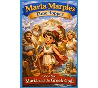 Maria Marples Time Hopper: Maria and the Gr ods