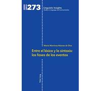 María Martínez-At Entre El Léxico Y La Sintaxis: Las Fases d (Copertina rigida)