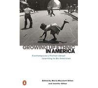Maria Mazziotti Gillan Growing up Ethnic in America (Tascabile)