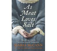 Maria McCann As Meat Loves Salt (Tascabile)