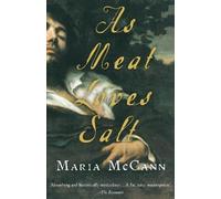 Maria McCann As Meat Loves Salt (Tascabile)