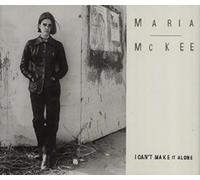 Maria McKee - I Can't Make It Alone