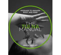 Maria Mercati The Tui-Na Manual (Tascabile)