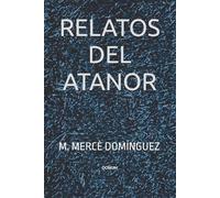 Maria Mercè Domínguez Relatos del Atanor (Tascabile)