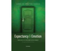 Maria Miceli Cristiano Castelfranchi Expectancy and emotion (Copertina rigida)