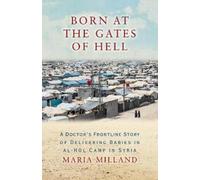 Maria Milland Born at the Gates of Hell (Tascabile)