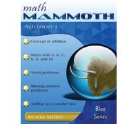 Maria Miller Math Mammoth Addition 1 (Tascabile)
