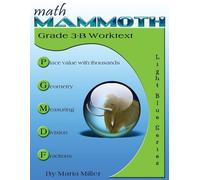 Maria Miller Math Mammoth Grade 3-B Worktext (Tascabile)