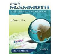Maria Miller Math Mammoth Grade 3 Skills Review Workbook Answer Key (Tascabile)