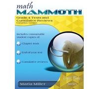 Maria Miller Math Mammoth Grade 4 Tests and Cumulative Reviews, Cana (Tascabile)