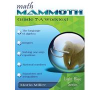 Maria Miller Math Mammoth Grade 7-A Worktext (Tascabile)