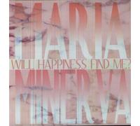 Maria Minerva Will Happiness Find Me? (Vinyl LP)