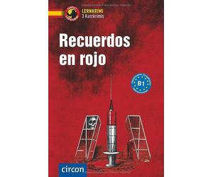 María Montes Vi Recuerdos en rojo: Spanisch B1: Lernkrimi Kurzkrimis (Tascabile)
