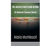 Maria Montessor The Advanced Montessori Method - The Montesso (Copertina rigida)